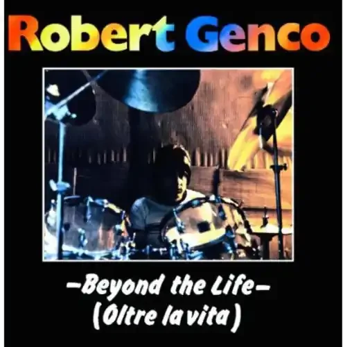 Robert Genco Beyond the Life – COMPACT DISCS
