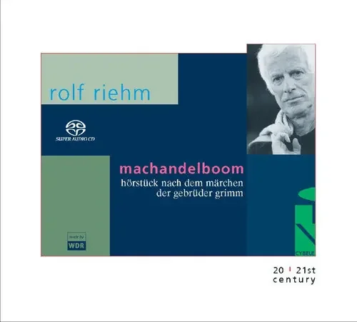 Rolf Riehm Machandelboom – SUPER-AUDIO CD
