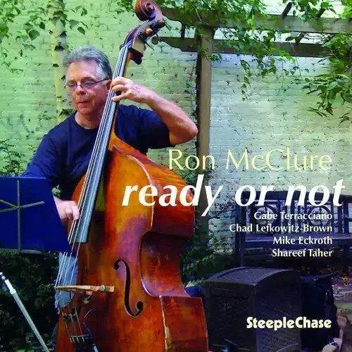 Ron McClure Ready or Not – COMPACT DISCS