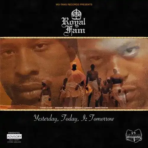 Royal Fam Yesterday, Today, Iz Tomorrow – VINYL LP