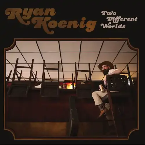 Ryan Koenig – Two Different Worlds Siren Records