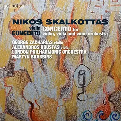 George Zacharia Rocksman Skalkottas, Nikos (1904-1949) – Violin Concerto, Concerto for Violi ...