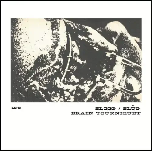 Sloog / Brain Tourniquet – Split Siren Records