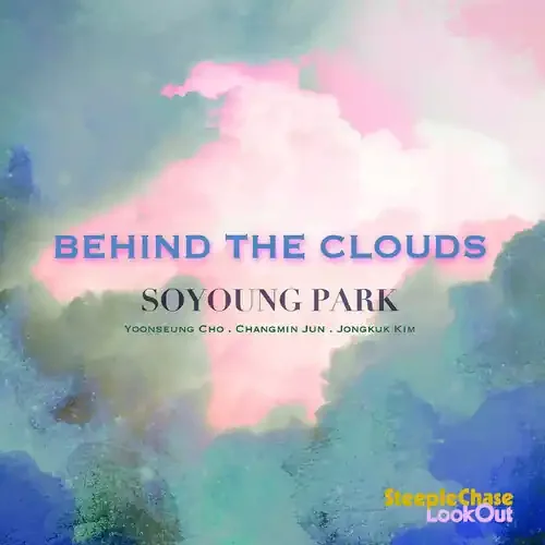 Soyoung Park – Behind The Clouds Siren Records
