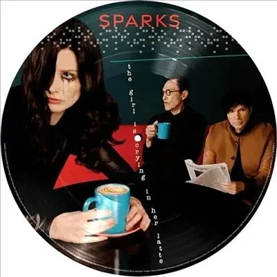 Sparks – The Girl Is Crying in Her Latte<Picture Vinyl> – Import LP Record