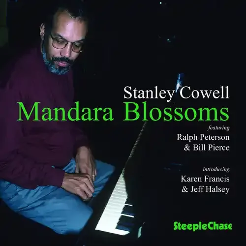 Stanley Cowell Mandara Blossoms – COMPACT DISCS