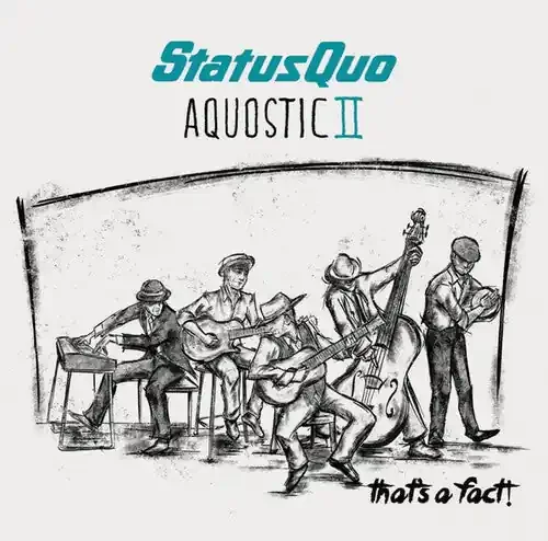 Status Quo Aquostic II That‘s A Fact – COMPACT DISCS
