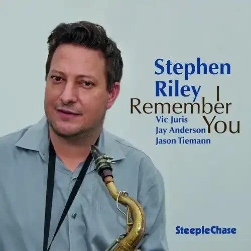 Stephen Riley I Remember You – COMPACT DISCS