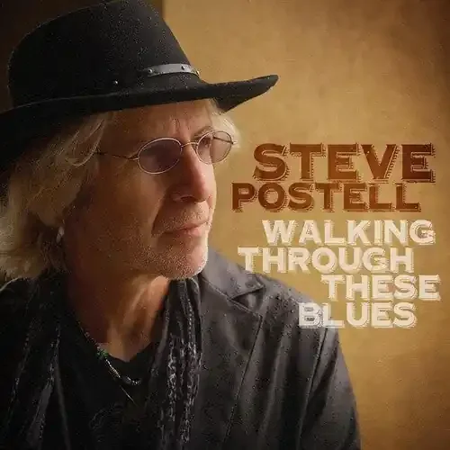 Steve Postell Walking Through These Blues – COMPACT DISCS