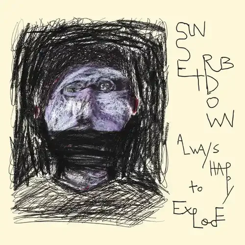 Sunset Rubdown Always Happy to Explode – VINYL LP