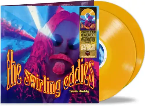 Swirling Eddies – Zoom Daddy [Colored Vinyl] (Gate) [Limited Edition] [Remastered] Siren Records