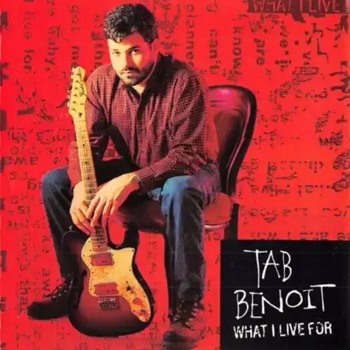 Tab Benoit What I Live for – COMPACT DISCS