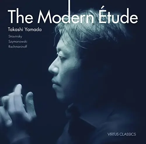 Takashi Yamada The Modern Etude -Stravinsky, Szymanowski, Rachmaninov – Japan CD