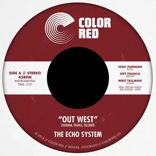The Echo System – Out West / Love Tree Siren Records