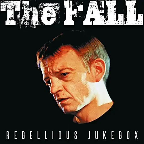 The Fall – Rebellious Jukebox – Import LP Record
