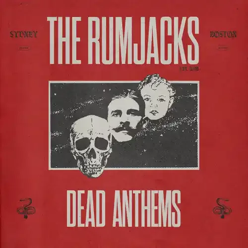 The Rumjacks Dead Anthems – COMPACT DISCS