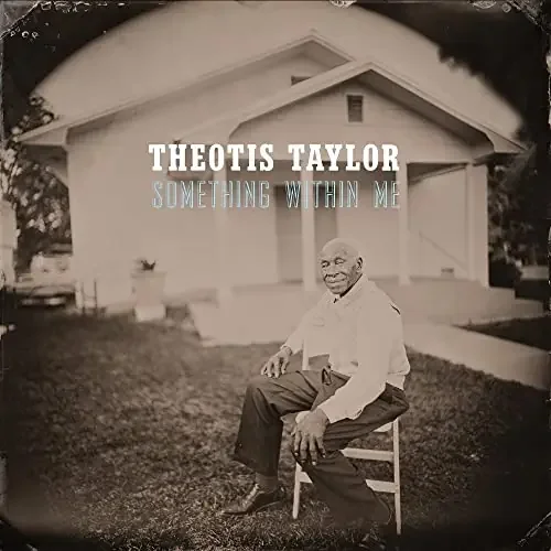 Theotis Taylor – Something Within Me – Import LP Record