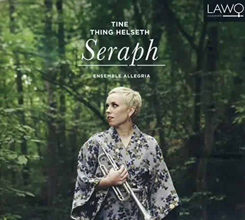 Tine Thing Helseth – Seraph – Import CD