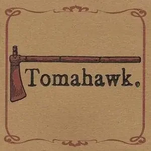 Tomahawk – Tomahawk (Opaque Brown Vinyl) – Import LP Record