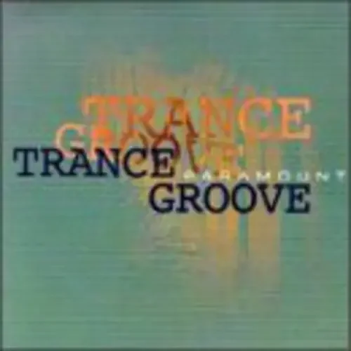 Trance Groove Paramount – COMPACT DISCS