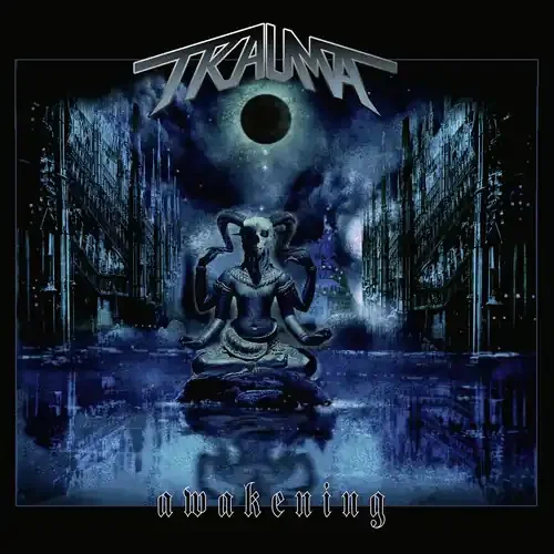 Trauma – Awakening Siren Records