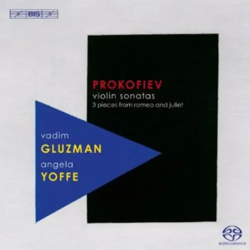 Vadim Gluzman Violin Sonatas / 3 Pieces from Romeo & Juliet – SUPER-AUDIO CD