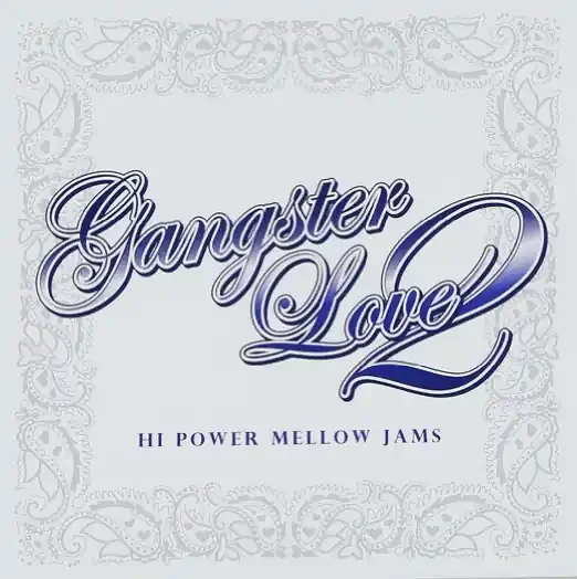 Various Artists – Gangster Love 2 Hi Power Mellow Jams – Japan CD