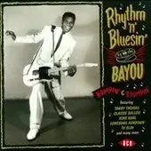 Various Artists – Rhythm ‘N‘ Bluesin‘ By the Bayou Rompin‘ & Stompin‘ – Import CD