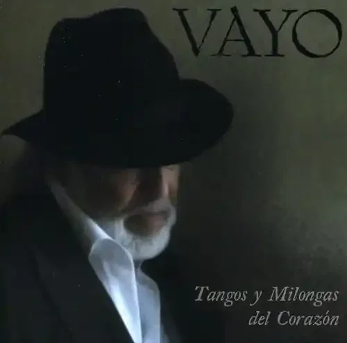 Vayo – Tangos y Milongas Del Corazon Siren Records