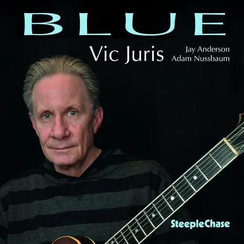 Vic Juris Blue – COMPACT DISCS