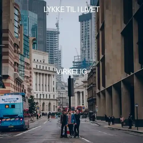 Virkelig – Lykke Til I Livet Siren Records