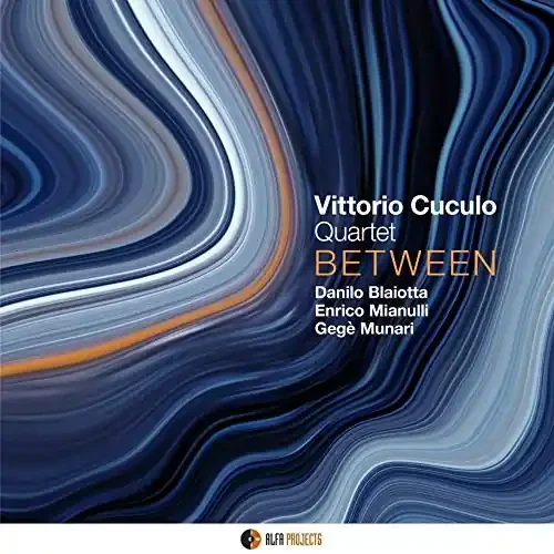 Vittorio Cuculo Quartet – Between – Import CD