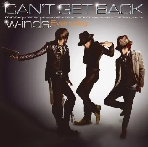 W-inds Every23 / Can‘t Get Back / LTD B – CD SINGLE