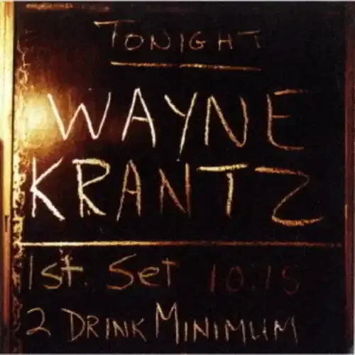 Wayne Krantz Two Drink Minimum