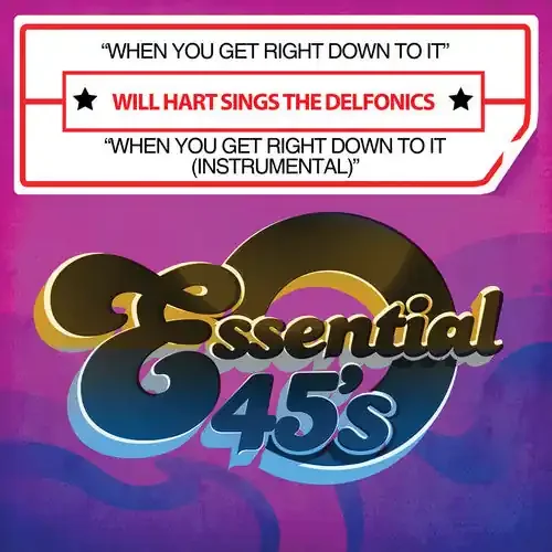 Will Hart When You Get Right Down to It – CD SINGLE