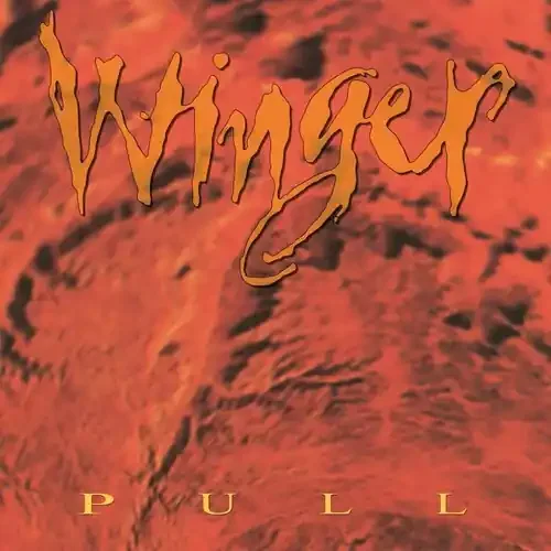 Winger – Pull [Colored Vinyl] [Limited Edition] (Slv) Siren Records
