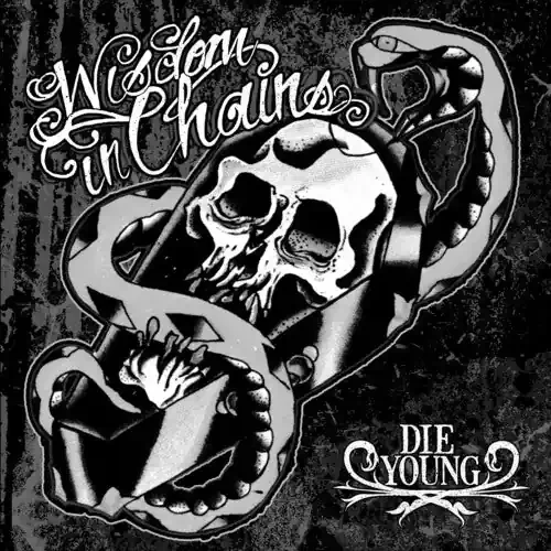 Wisdom in Chains Die Young (Ghost Edition) – VINYL LP