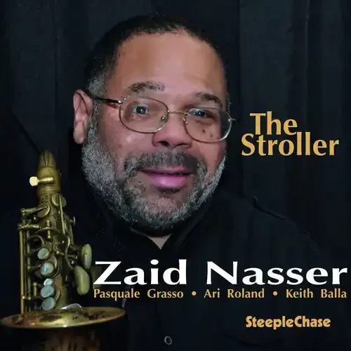 Zaid Nasser The Stroller – COMPACT DISCS